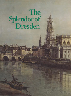 The_Splendor_of_Dresden_Five_Centuries_of_Art_Collecting