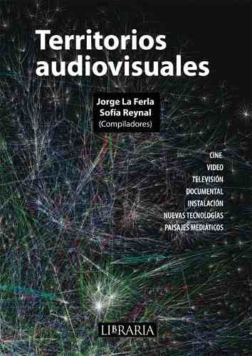 Territorios-audiovisualesjorge-la-Ferla-ed-libraria-nuevo_MLA-O-4203263768_042013